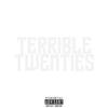 Terrible Twenties (Explicit) - Marvn