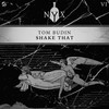 Shake That (Original Mix) - Tom Budin