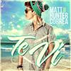 Te vi - Matt Hunter