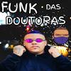 FUNK DAS DOUTORAS (Explicit) - Mc Polemico&CBT NA PRODUÇÃO OFICIAL&gabriel antonio de souza