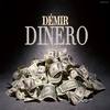 Dinero (Explicit) - Demir