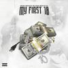 My First 10(feat. BabyFace Ray, Vint Lenciaga, Big Telly & Mesha) (Explicit) - Hab Mack&Babyface Ray&Vint Lenciaga&Big Telly&Mesha