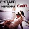 Swirl(feat. Hitfinders) - E-Starr&Hitfinders