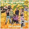 Get Older - KD Soundsystem&Lakshmi&Mark Vayne