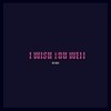 I wish you well - De nax&Young kay