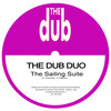 The Sailing Suite - The Dub Duo&Claudio Coccoluto&Savino Martinez