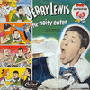 The Noisy Eater - Jerry Lewis