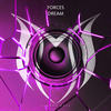 Dream (Extended Mix) - Forces