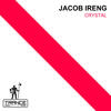 Crystal - Jacob Ireng