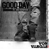 Good Day (Radio Edit) - Von Vargas&Dre Thompson