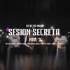 Session secreta 7 (feat. BENJA NAIKER, SAMMY EBS, ANONYMOUS KBRN, YUGUITO KING, GIBOYZ & MAZWELL) (Explicit) - Secretos Music&BENJA NAIKER&Sammy EBS&Anonymous Kbrn&Yuguito King&Giboyz&Mazwell