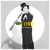 Dinah - Ted Lewis&Akst&Lewis&Young