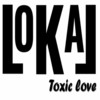 Toxic Love - Lokal