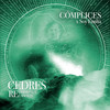 Cómplices (RE VERSIONES RE CASERAS) - CEDRES&Soy Emilia&César Andrés Villarán&Julio Bernal&Michael Bohe