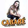 Cabaré (Chorando Se Foi) - Marquinho&john Dj