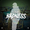 Badness (Explicit) - Skengdo