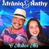 O Melhor Mês - Afrânio&NATHY