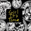 Girl It's Time - Funk With Us