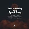 Trick Or Treating With The Spook Gang - Auxy Collective&XN&Rager&JL MUSIC&stereofield&FLB100&Glacial Viper&HYDRANS&polarzerø&Brandon Darby&Mr Mooo