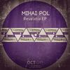 Revelatia (Original Mix) - Mihai Pol