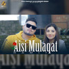 Aisi Mulaqat - Ramit