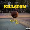 Killaton (Explicit) - Killa Frank