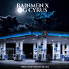 Le prix c’est le prix - Rainmen&og cyrus