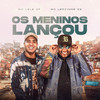 Os Meninos Lançou - Mc Leozinho ZS&Mc Lele JP