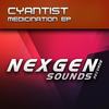 Medicination (Intro Mix) - Cyantist