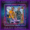 Se Formó - Chucho Flash&Baby Lores