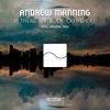 Is There Anybody Out There (Original Mix) - Andrew Manning