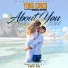 About You(feat. Marissa Rivera) (Explicit) - yung cinco&Marissa Rivera