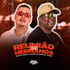 Reunião dos Hermanos (Explicit) - Mc Fuga&MC Fabinho SP&Dj Khalifa Original