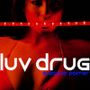 Luv Drug (Peter Rauhofer Reconstruction Mix) - Suzanne Palmer