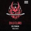 En Lo Claro (Explicit) - Beltran3k