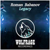 Legacy (Original Mix) - Roman Babanov&Wolfrage