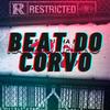 BEAT DO CORVO (Explicit) - DJ DK BEATS&MC GW&Faberson PAulo Castro Lima