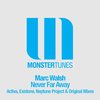 Never Far Away (Existone Remix) - Marc Walsh