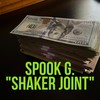 Shaker Joint (Explicit) - Spook G.