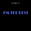 I'm the Best (Explicit) - Nique-O