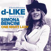 One Night Lady(featuring Simona Bencini) (Soulful Disco Main) - D-Like&Bodyles&D'Andy&Simona Bencini