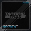 Don't Push Me (Original Mix) - Sentinel Groove