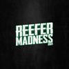Reefer Madness 2021 - Kjuus&Svensken