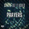 Prayers (Vocal Mix) - Silvio Luz&Achex