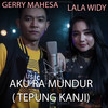 Aku Ra Mundur( Tepung Kanji ) - Lala Widy&Gerry Mahesa