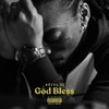 God Bless (Explicit) - Reyel Ay