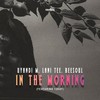 In the Morning - Lani Tee&Uyandi M&Beesoul&12Kay