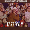 Täze ýyly - Myrat molla&Myahri&S Beater