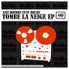 Tombe La Neige (Original Mix) - Aziz Roshdy&Rouby