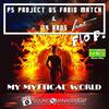 My Mystical Word (Radio Edit) - PS project&Fabio Match&74 Bros&Flo P.